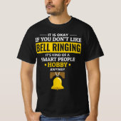 Bell Ringer Ringing Collector Campanologe Funny T-shirt (Voorkant)