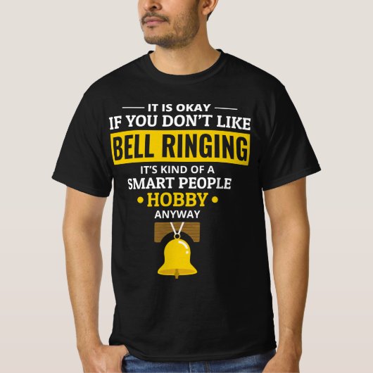 Bell Ringer Ringing Collector Campanologe Funny T-shirt (Voorkant)