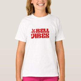 Bell Vibes T-shirt