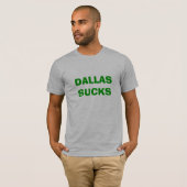 Bella Canvas Dallas Sucks T-Shirt (Voorkant volledig)