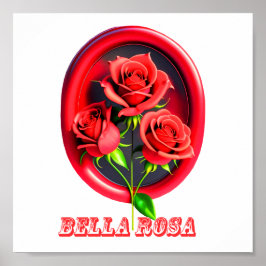 Bella Rosa Poster