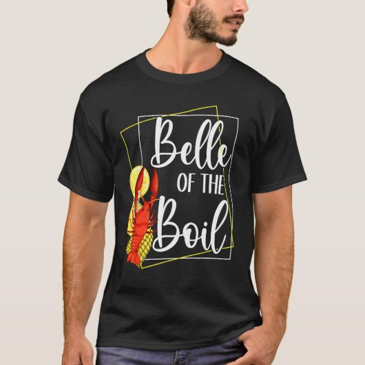 Belle of the Boil Seafood Crawfish Boil Lover Frog T-shirt (Voorkant)