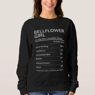 Bellflower Girl Funny California Hometown Trui