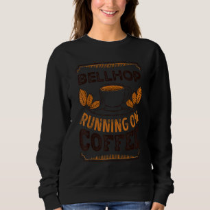 Bellhop Running on Coffee Cafeïne Trui