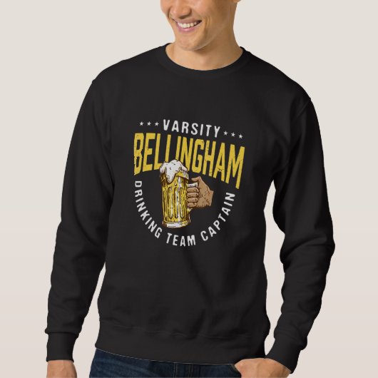 Bellingham Drink Kapitein Beer Humor Trui (Voorkant)