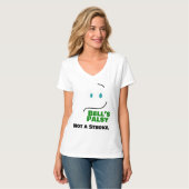 Bell's Palsy — geen Slag — T-shirt (Voorkant volledig)