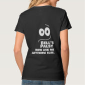 Bell's palsy — vraag me nu iets anders — t-shirt (Achterkant)