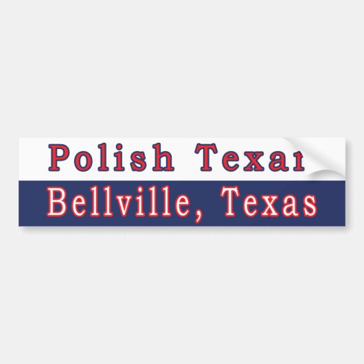 Bellville Polish Texan Bumpersticker (Voorkant)
