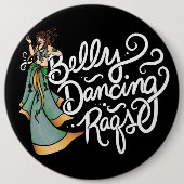 Belly Dance RAQS Fun Belly Dancing Ronde Button 6,0 Cm (Voorkant)