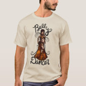 Belly Dancer Goddess T-shirt (Voorkant)