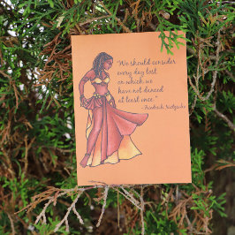 Belly Dancer Quote danst elke dag Briefkaart