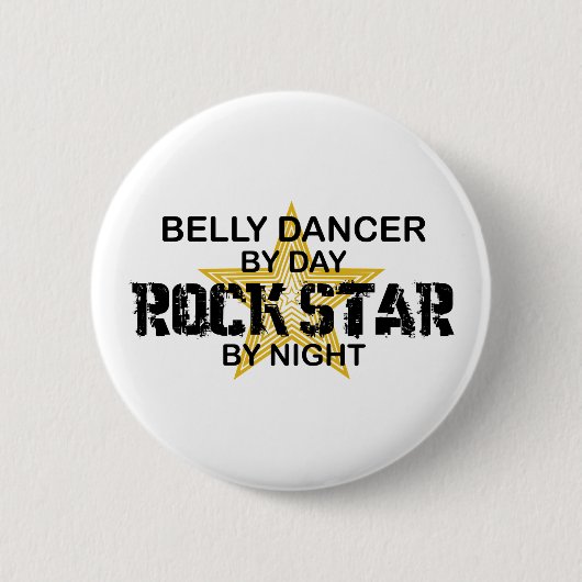 Belly Dancer Rock Star by Night Ronde Button 5,7 Cm (Voorkant)