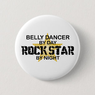 Belly Dancer Rock Star by Night Ronde Button 5,7 Cm