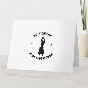 Belly dancing my superpower kaart