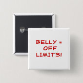 BELLY = UIT GRENZEN! VIERKANTE BUTTON 5,1 CM (Voorkant /achterkant)