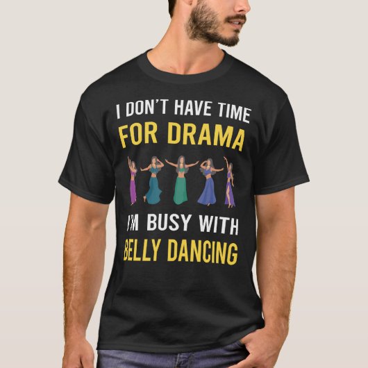 Bellydance Bellydancing Bellydancer T-shirt (Voorkant)