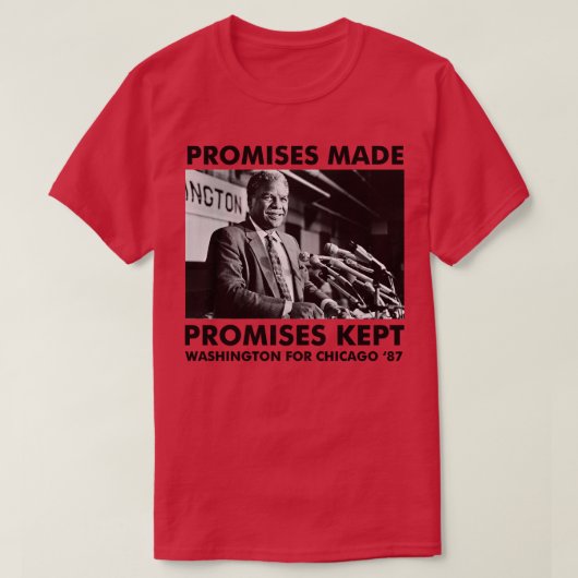 Beloften houden Harold Washington T-shirt (Design voorkant)