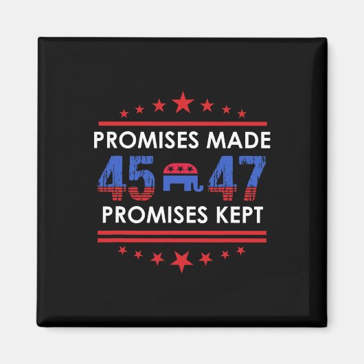 Beloftes gedaan beloften hield Trump 45 47 teken Magneet (Voorkant)