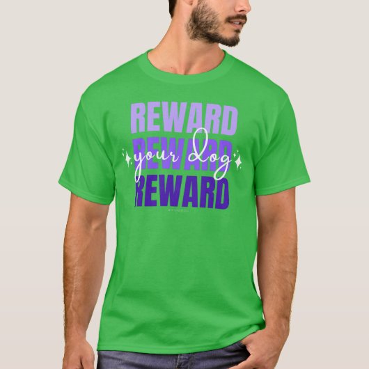 Beloon Je Hond T-shirt (Voorkant)