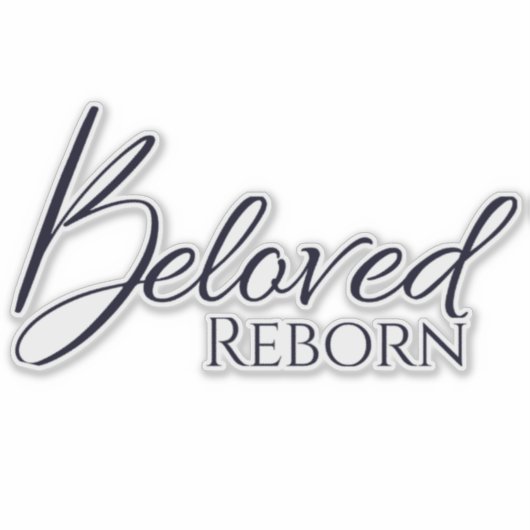 Beloved Reborn Black Vinyl Sticker (Voorkant)