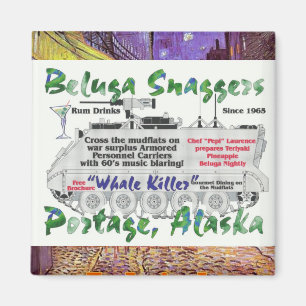 Beluga Whale Snaggers Portage Alaska Magneet