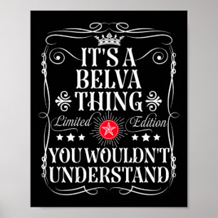 Belva is een Belva-naam die je niet zou begrijpen Poster