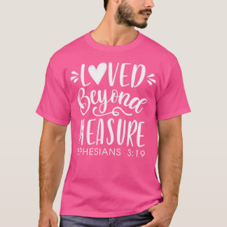 Bemind voorbij maat Bijbel Jezus houdt van Christu T-shirt