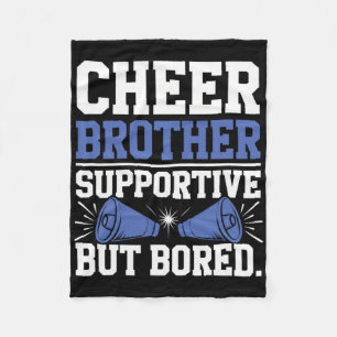 Bemoedigende broer maar verveeld. - Cheerleader Fleece Deken