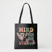 Bemoei je met je eigen baarmoeder tote bag (Voorkant)