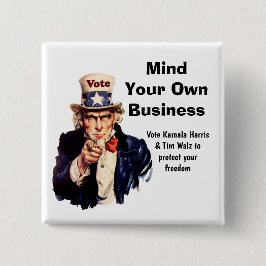 Bemoei je met je eigen zaken Harris Walz 2024 Vierkante Button 5,1 Cm