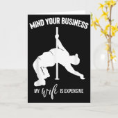 Bemoei je met je eigen zaken Mijn vrouw is duur Kaart (Gele Bloem)