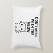 Bemoei je niet met de Meow Zakken Accent Kussen (Achterkant (Verticaal))