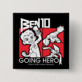 Ben 10 Going Hero Vierkante Button 5,1 Cm (Voorkant)