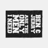Ben & Jerry Are The Only Men I Need Fleece Deken (Voorkant (Horizontaal))