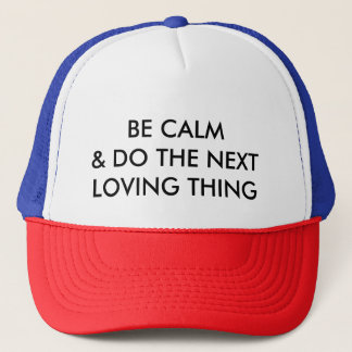 BEN BEREID EN DOE HET VOLGENDE VERLIES (pet) Trucker Pet