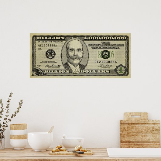 Ben Bernanke Billion Bank Note Print (Keuken)