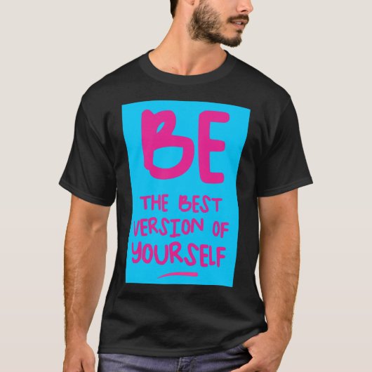 BEN DE BESTE VERSIE VAN JEZELF, blauw T-shirt (Voorkant)