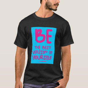 BEN DE BESTE VERSIE VAN JEZELF, blauw T-shirt