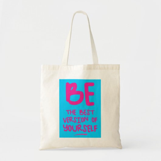 BEN DE BESTE VERSIE VAN JEZELF, blauw Tote Bag (Voorkant)