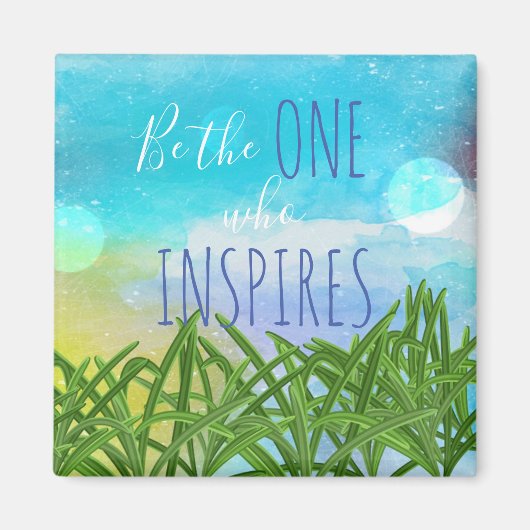 Ben degene die Citaat inspireert Magneet (Voorkant)