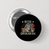Ben Drankin Benjamin Franklin 4 juli Grappig Drink Ronde Button 5,7 Cm (Voorkant /achterkant)