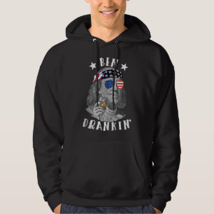Ben Drankin' Patriotic American Ben Franklin 4th O Hoodie