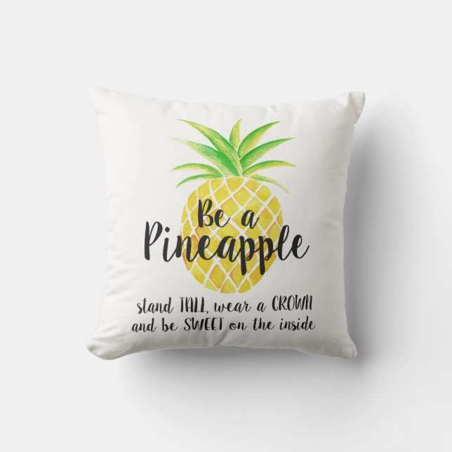 Ben een ananas Draag een Waterverf van het Citaat  Buitenkussen (Voorkant)