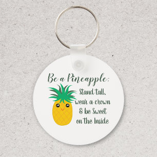 Ben een Inspirerend Motivatie Citaat van de Ananas Sleutelhanger