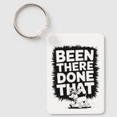 Ben er geweest, heb dat gedaan - grappig cool hond sleutelhanger (Voorkant)