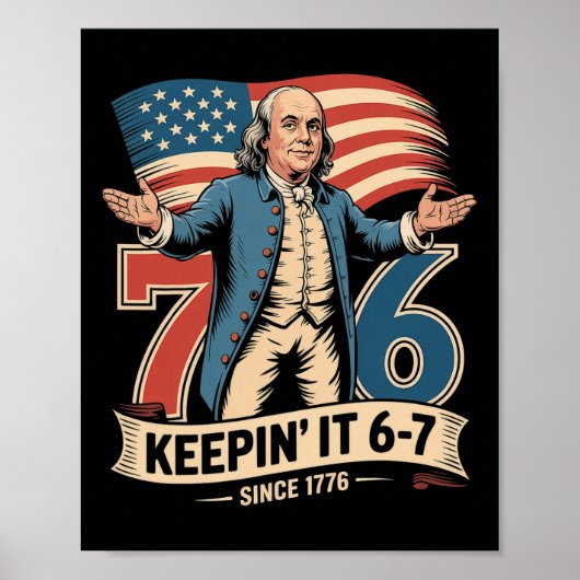 Ben Franklin 67 Meme Keepin Het 7-6 Geschiedenis L Poster (Voorkant)