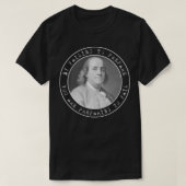 Ben Franklin Benjamin Franklin Quote Circles T-shirt (Design voorkant)