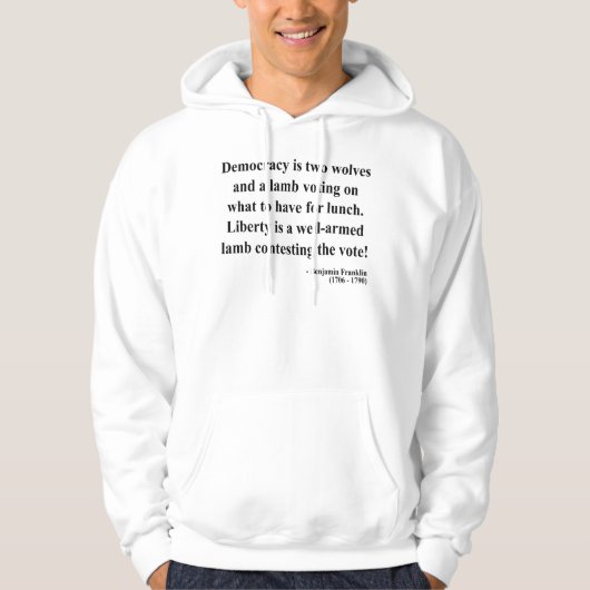 Ben Franklin Citaat 2a Hoodie (Voorkant)