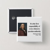 Ben Franklin Citaat 3b Vierkante Button 5,1 Cm (Voorkant /achterkant)