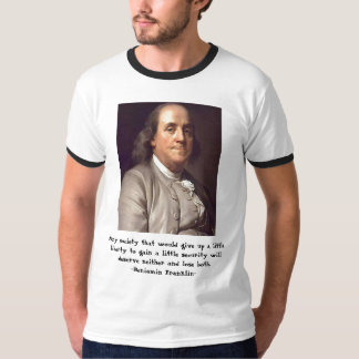 Ben Franklin - citaat vrijheid en veiligheid T-shirt